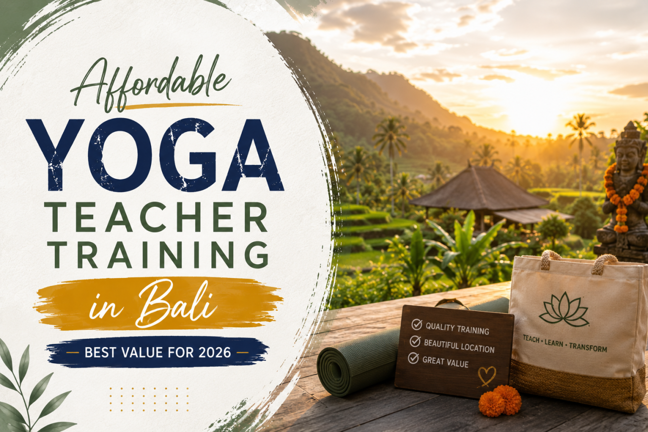 Affordable Yoga Teacher Training in Bali: Best Value for 2026