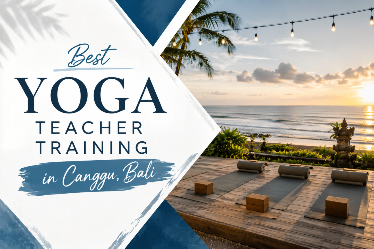 Where to Find the Best Yoga Teacher Training in Canggu, Bali (2026)