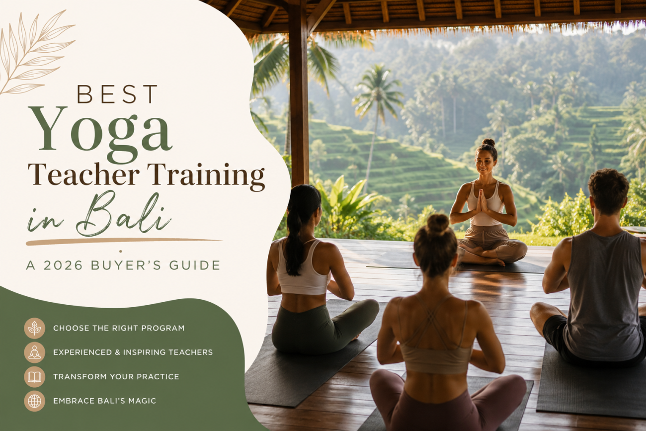 Best Yoga Teacher Training in Bali: A 2026 Buyer's Guide