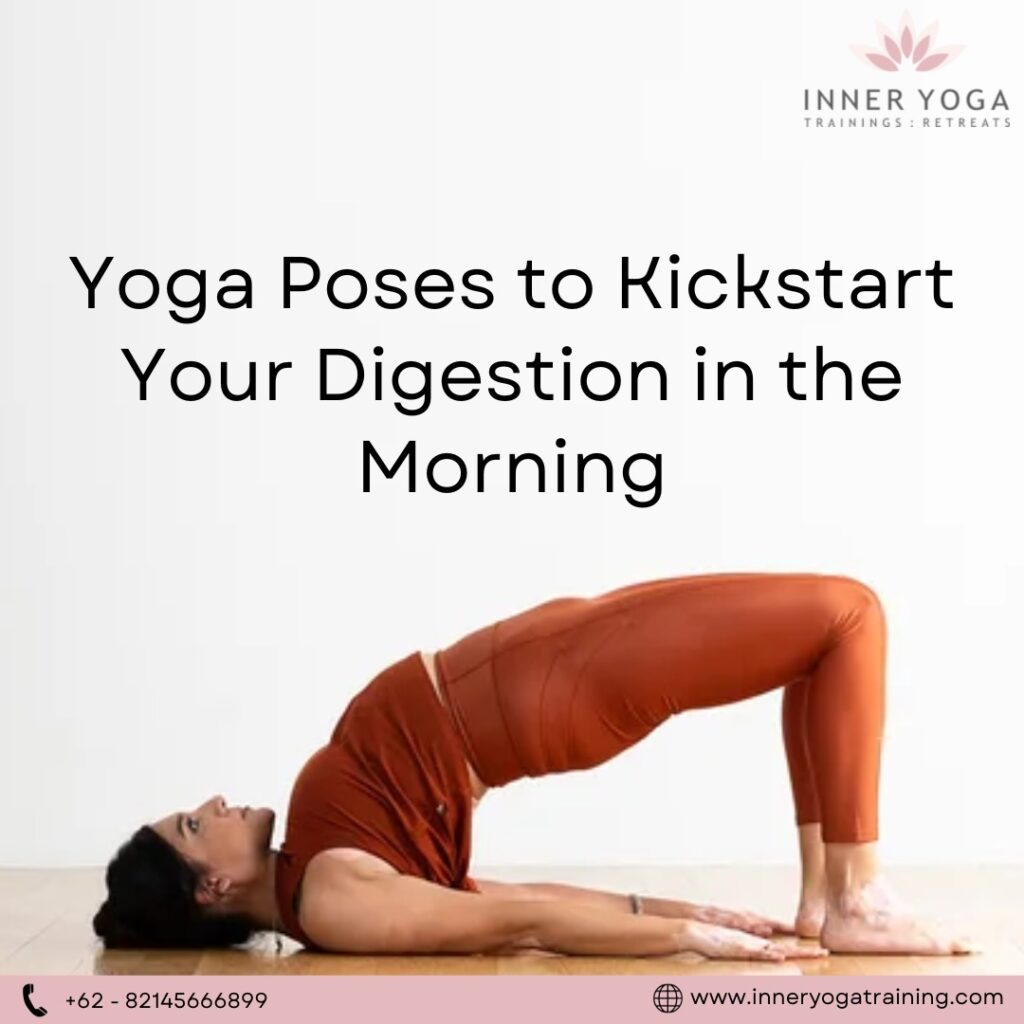 Morning Yoga For Digestion